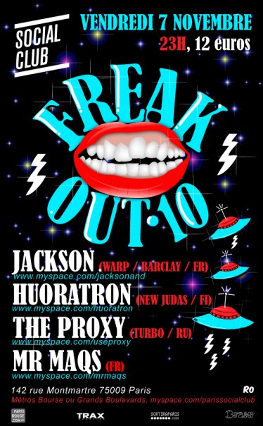 FREAK OUT – REX CLUB / SOCIAL CLUB – PROD (PARIS – 2007- 2009)